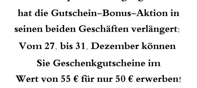 Gutschein-Bonus-Aktion verlängert!