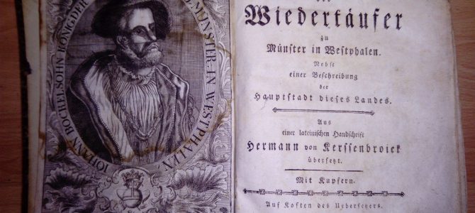 Kerssenbroick (Kerssenbrock), Hermann von. Geschichte der Wiedertäufer zu Münster in Westphalen. 1771